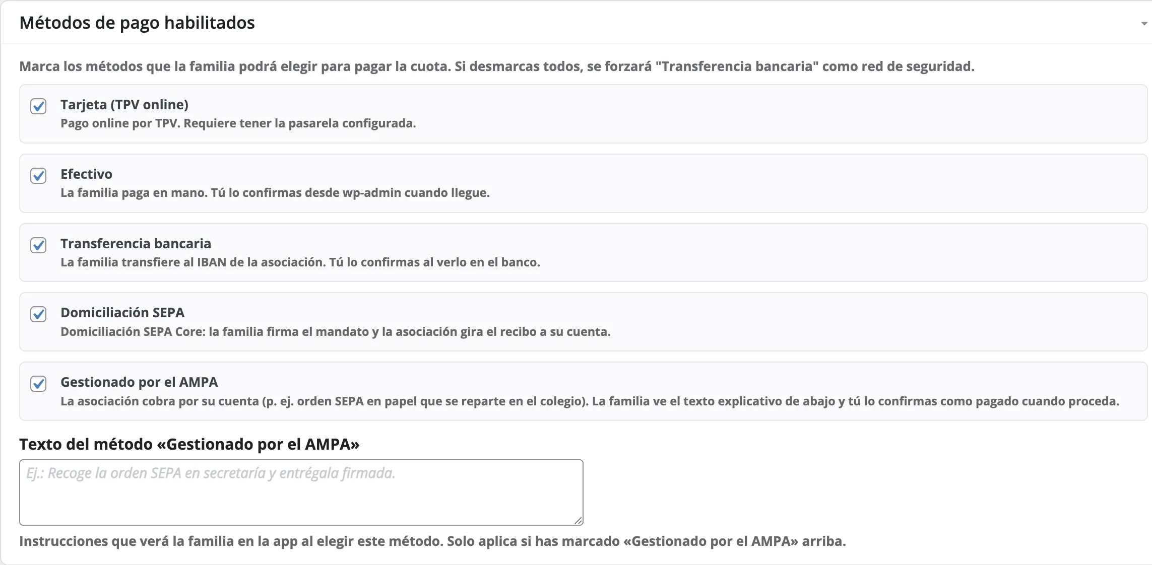 Bloque «Métodos de pago habilitados» del panel, con las cinco casillas marcadas: Tarjeta (TPV online), Efectivo, Transferencia bancaria, Domiciliación SEPA y Gestionado por el AMPA. Cada una explica en una línea quién cobra y quién confirma el pago.